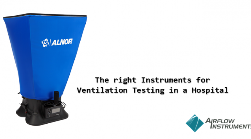 TSI Ventilation Testing In A Hospital - Airflow Instruments Sdn Bhd